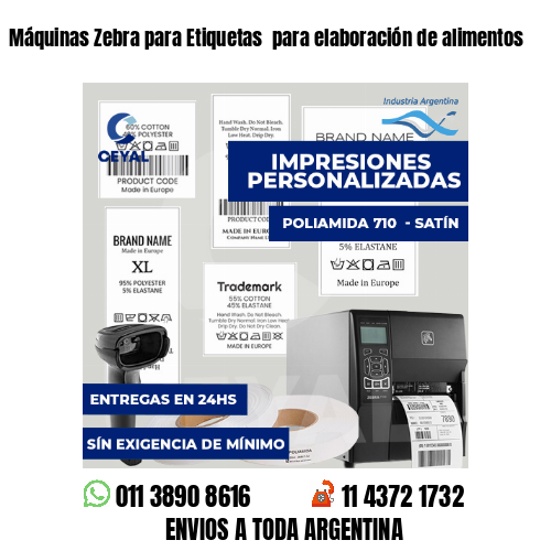 Máquinas Zebra para Etiquetas  para elaboración de alimentos