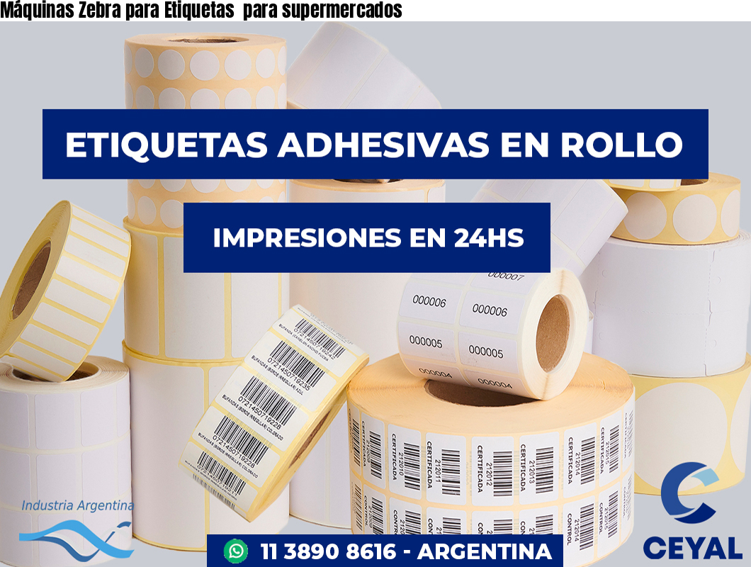 Máquinas Zebra para Etiquetas  para supermercados