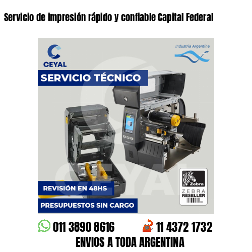 Servicio de impresión rápido y confiable Capital Federal