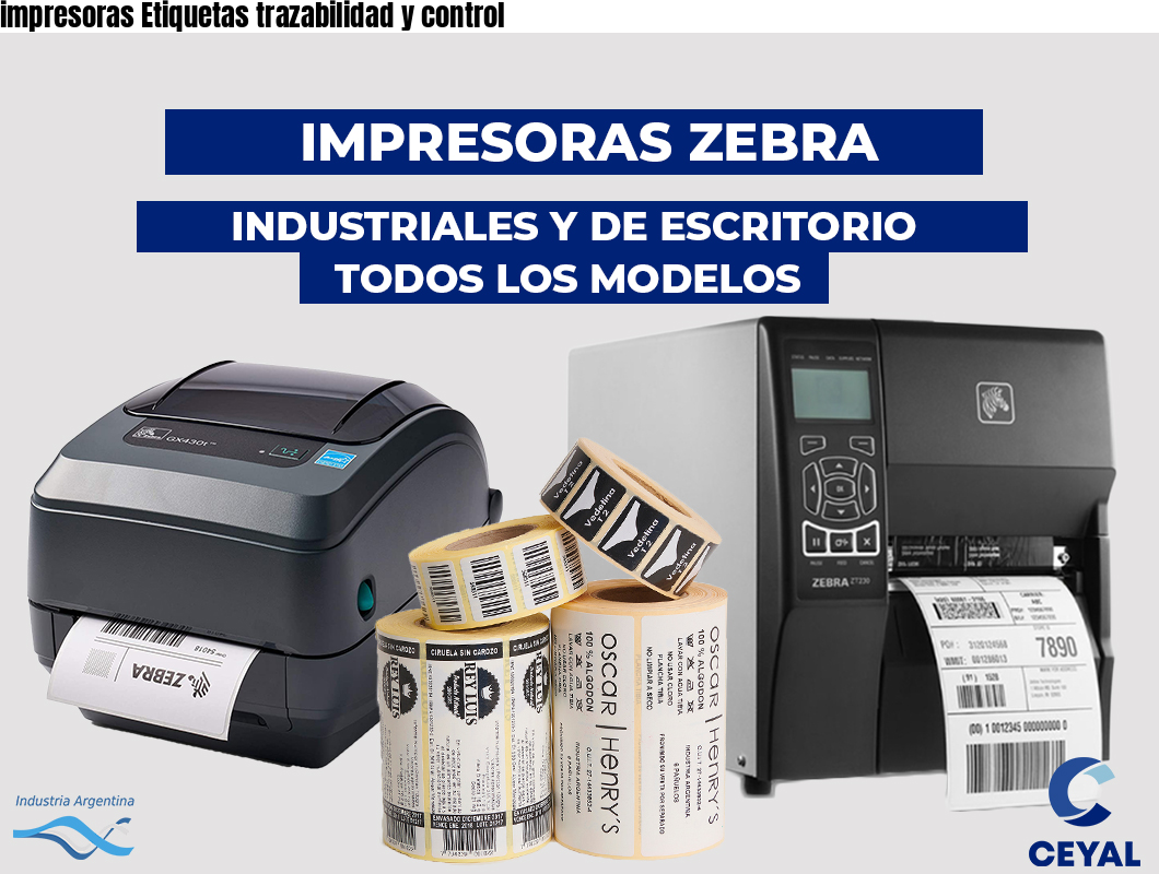 impresoras Etiquetas trazabilidad y control