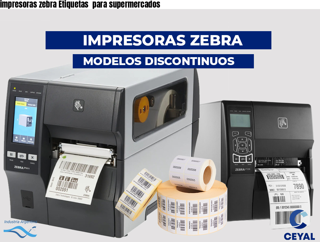impresoras zebra Etiquetas  para supermercados