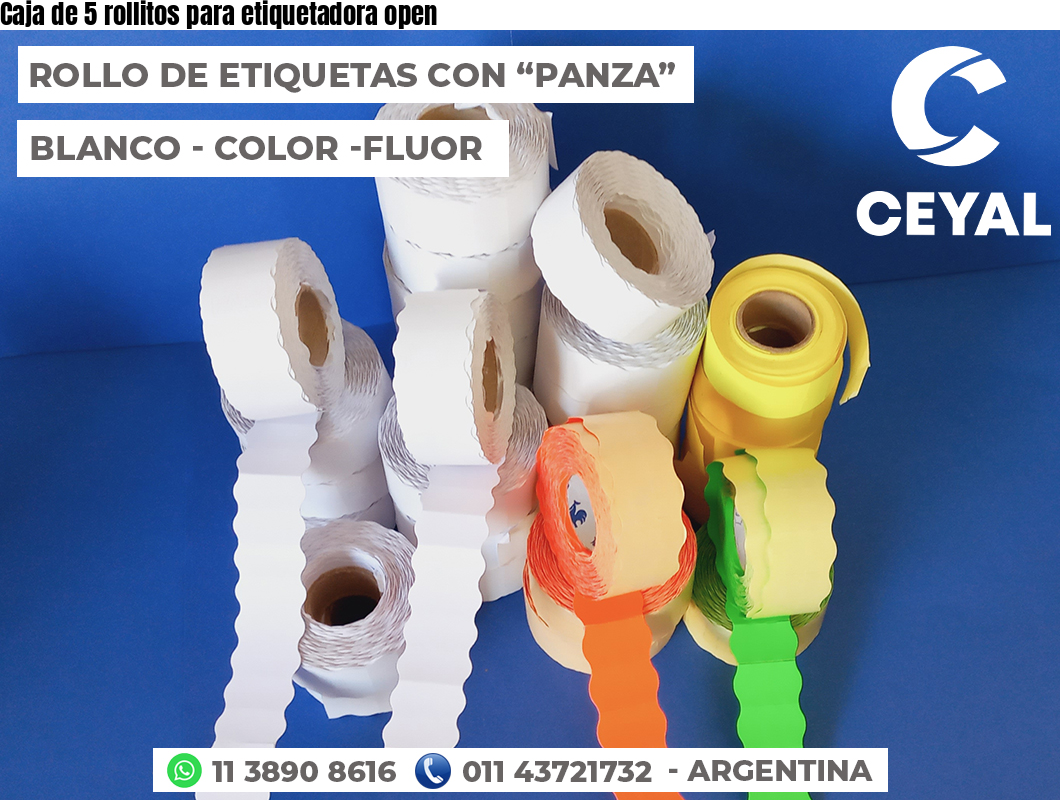 Caja de 5 rollitos para etiquetadora open