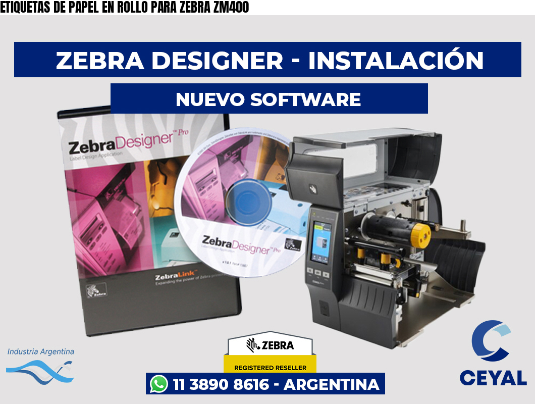 ETIQUETAS DE PAPEL EN ROLLO PARA ZEBRA ZM400