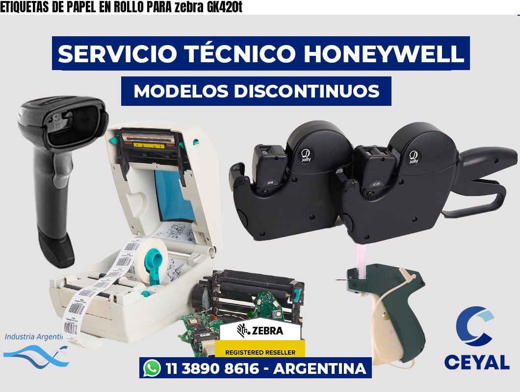 ETIQUETAS DE PAPEL EN ROLLO PARA zebra GK420t