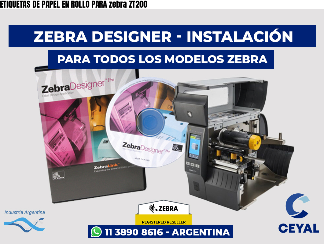 ETIQUETAS DE PAPEL EN ROLLO PARA zebra ZT200