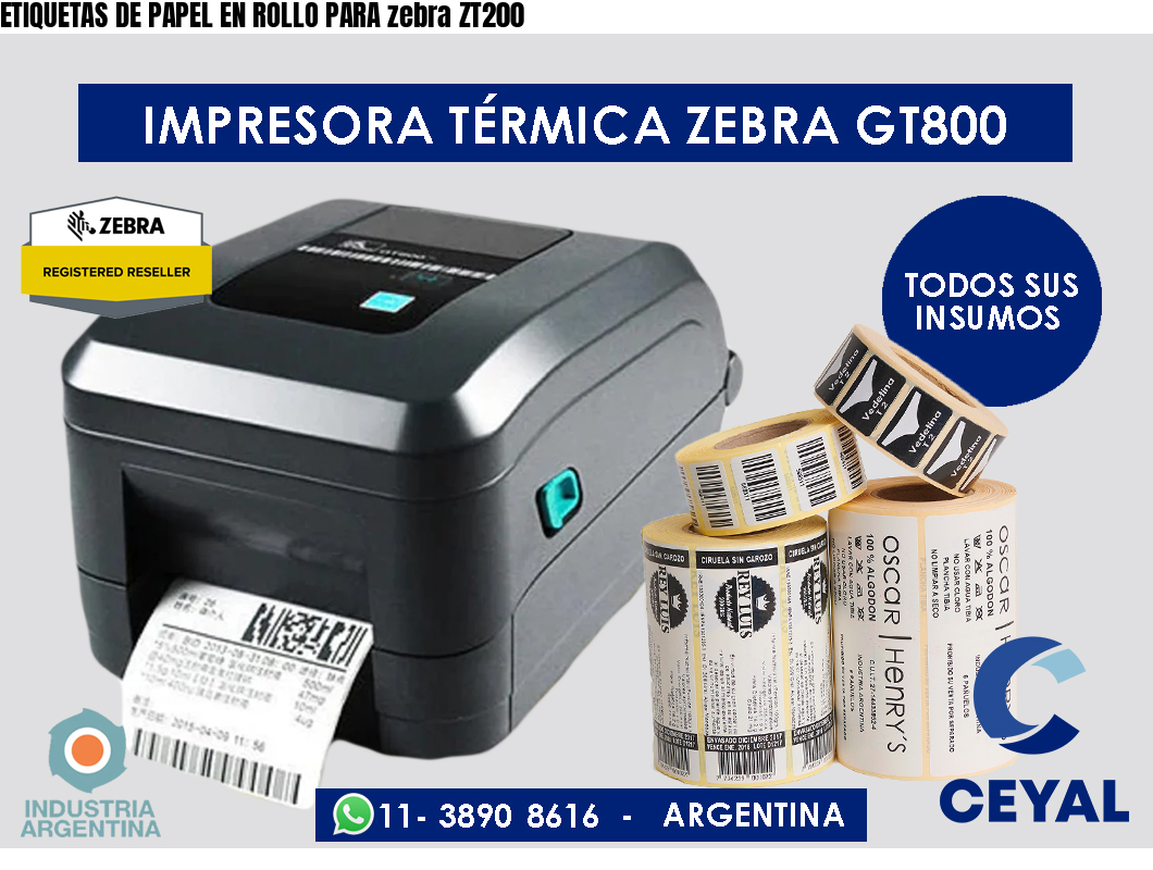 ETIQUETAS DE PAPEL EN ROLLO PARA zebra ZT200