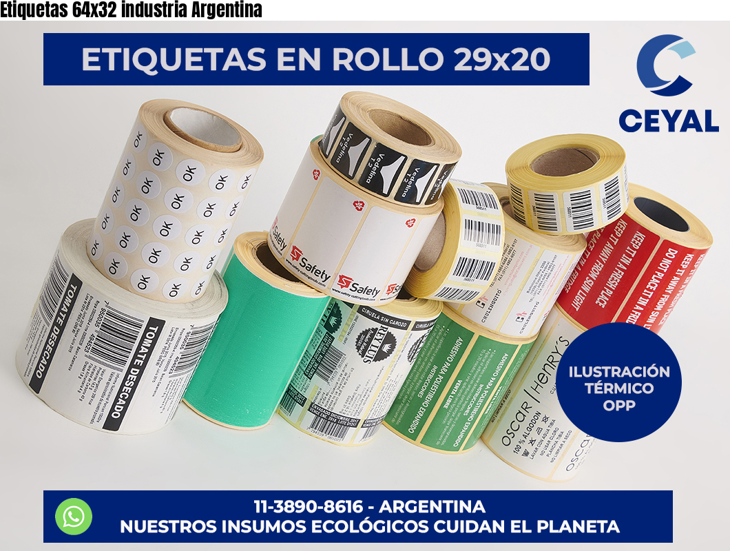 Etiquetas 64×32 industria Argentina