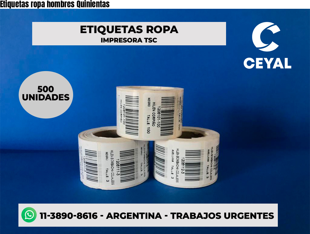 Etiquetas ropa hombres Quinientas