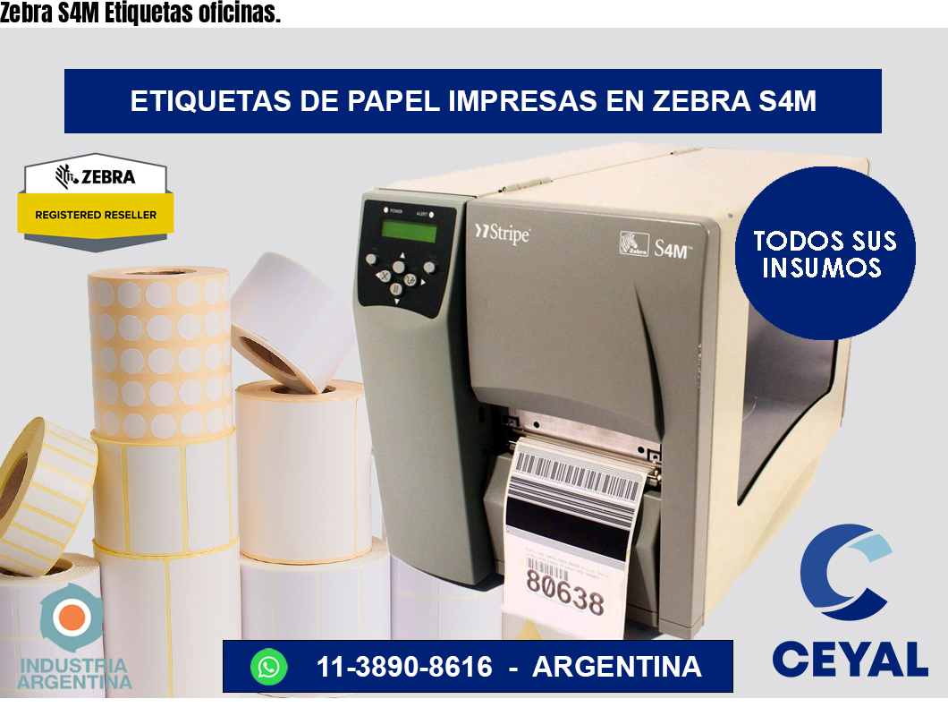 Zebra S4M Etiquetas oficinas.