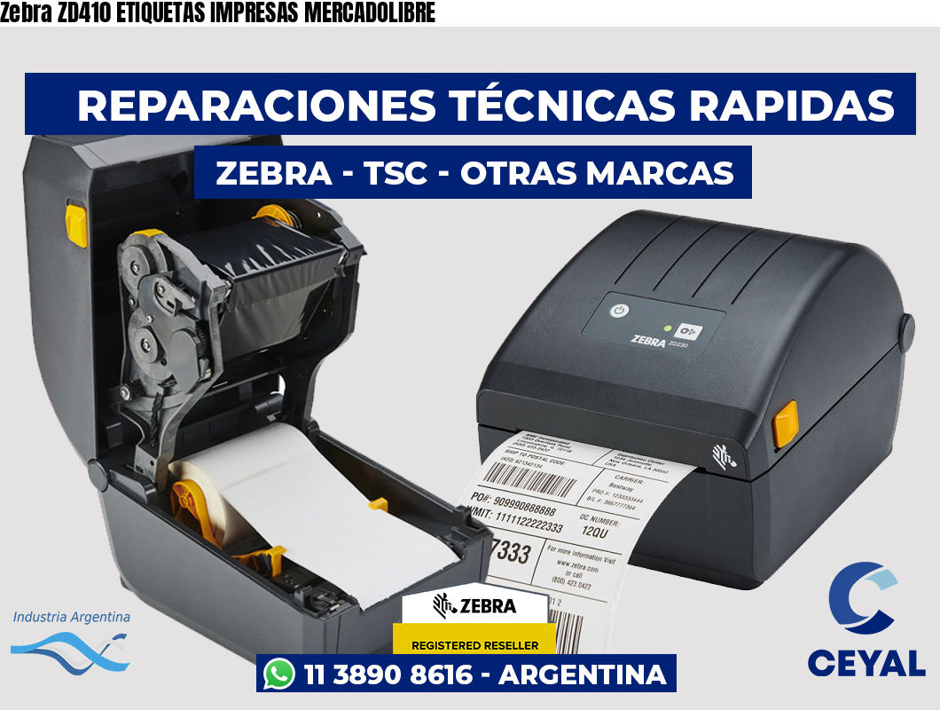 Zebra ZD410 ETIQUETAS IMPRESAS MERCADOLIBRE
