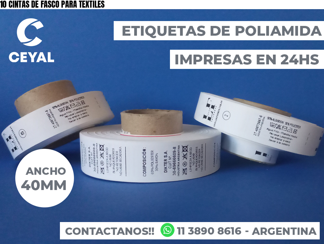 10 CINTAS DE FASCO PARA TEXTILES