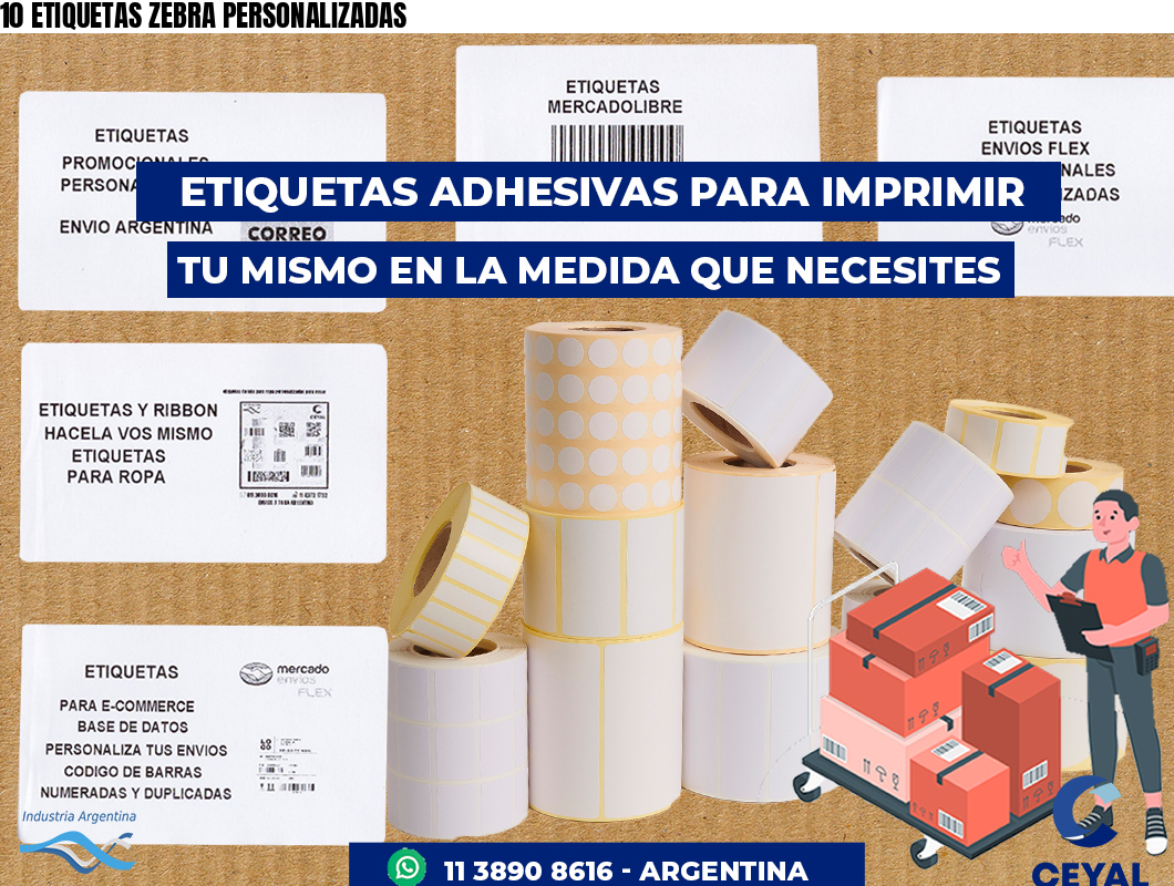 10 ETIQUETAS ZEBRA PERSONALIZADAS