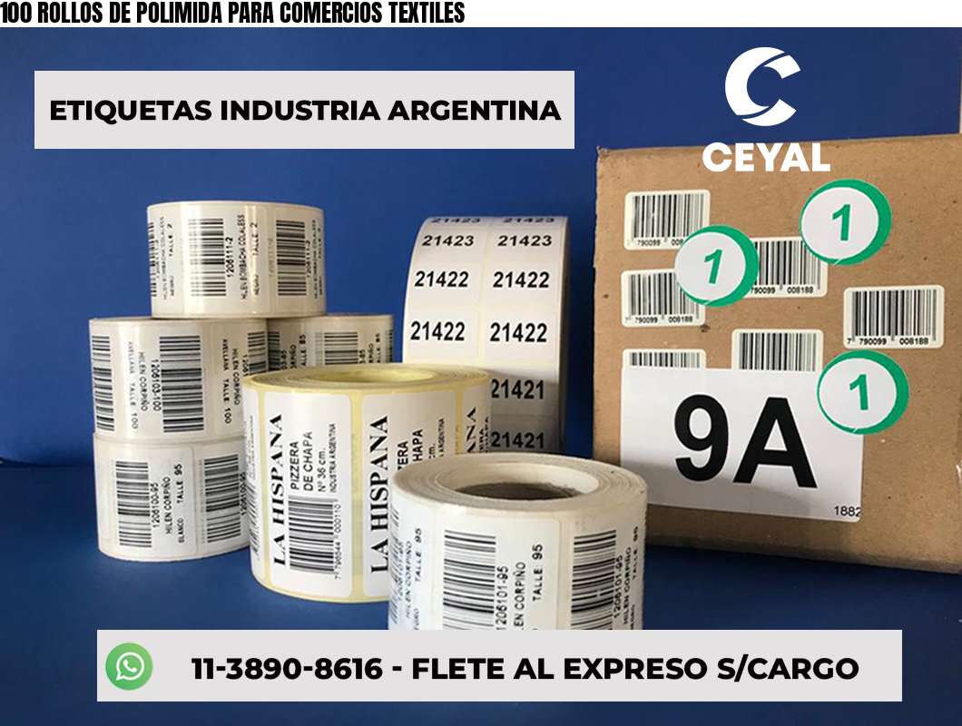 100 ROLLOS DE POLIMIDA PARA COMERCIOS TEXTILES