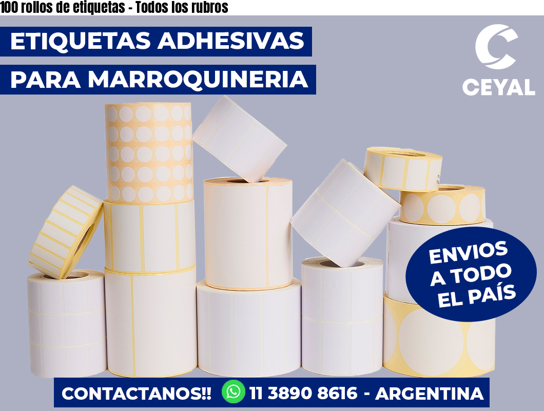 100 rollos de etiquetas - Todos los rubros