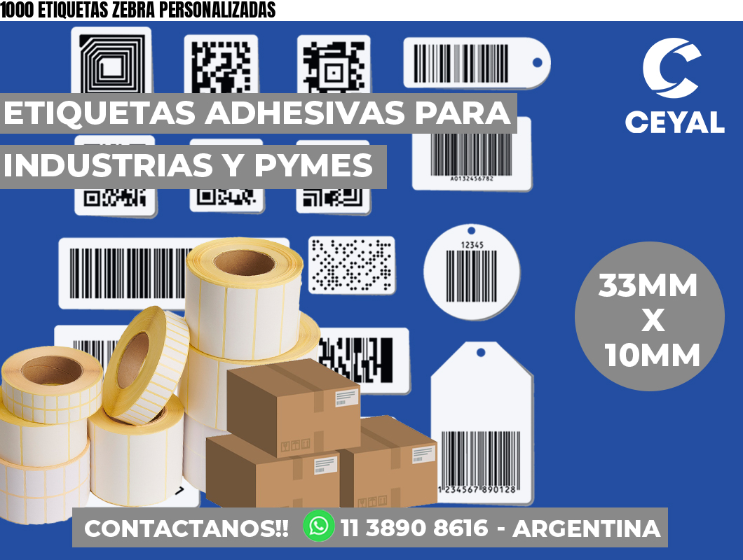 1000 ETIQUETAS ZEBRA PERSONALIZADAS