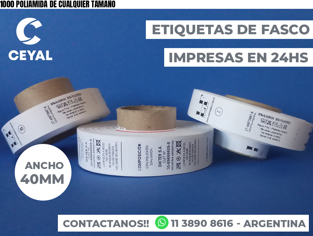 1000 POLIAMIDA DE CUALQUIER TAMAÑO
