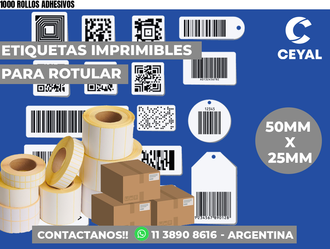 1000 ROLLOS ADHESIVOS