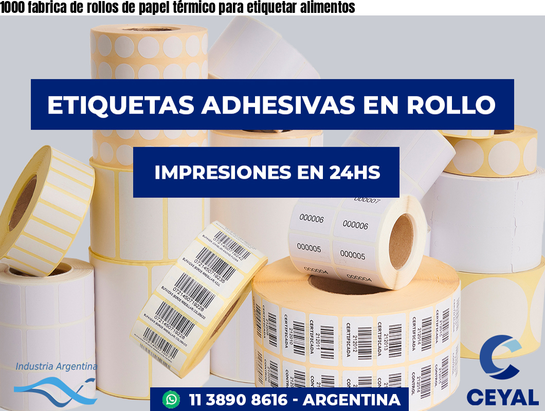1000 fabrica de rollos de papel térmico para etiquetar alimentos