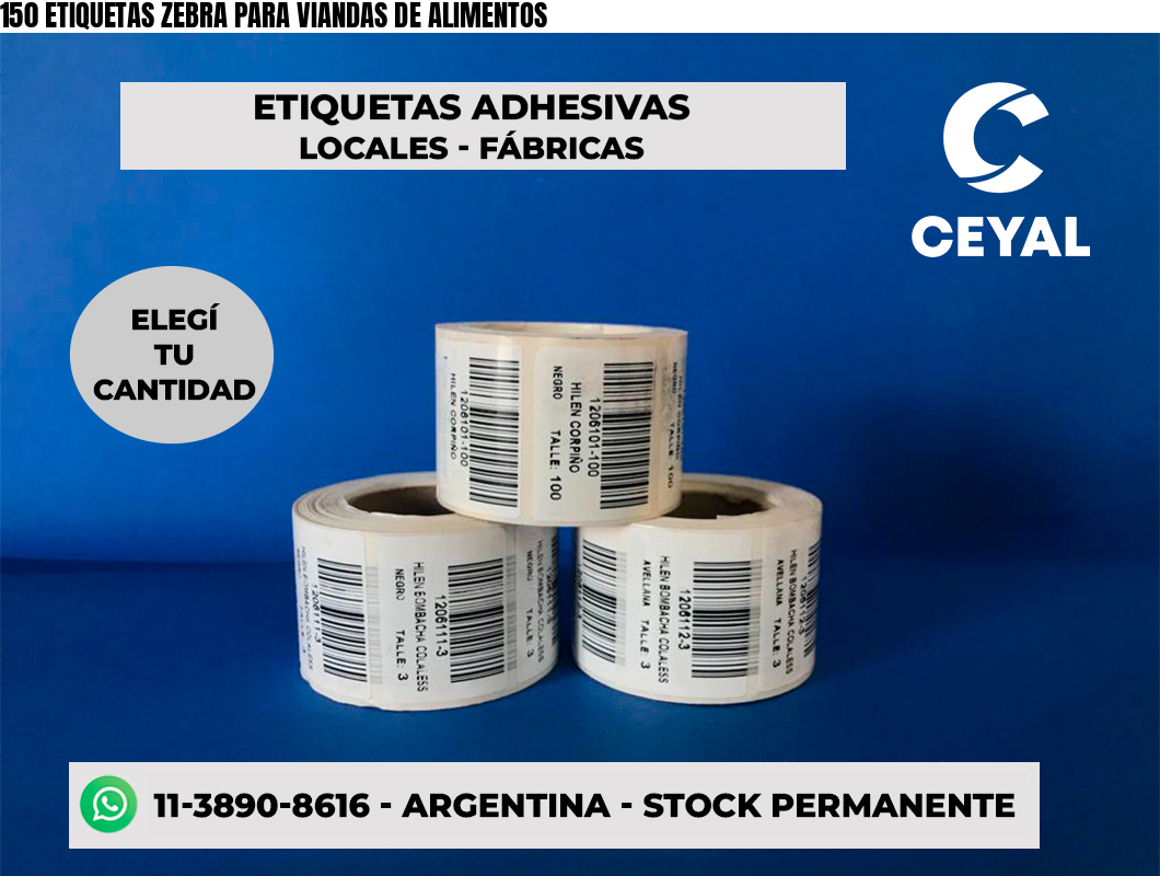 150 ETIQUETAS ZEBRA PARA VIANDAS DE ALIMENTOS