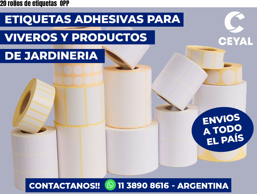 20 rollos de etiquetas  OPP