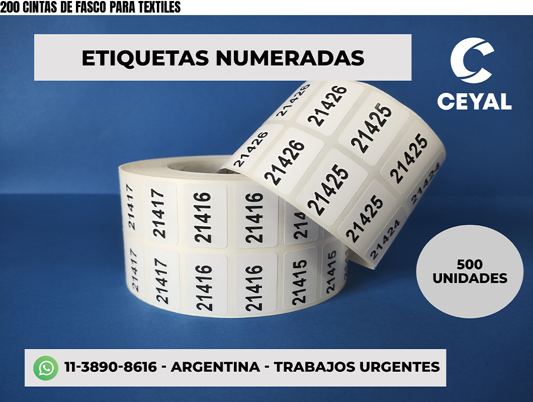 200 CINTAS DE FASCO PARA TEXTILES