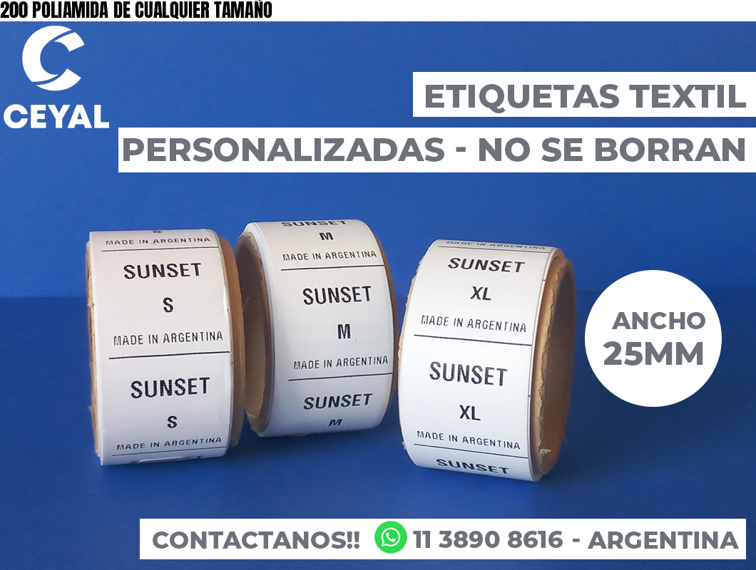 200 POLIAMIDA DE CUALQUIER TAMAÑO