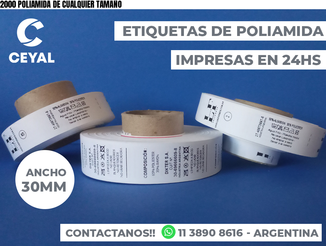 2000 POLIAMIDA DE CUALQUIER TAMAÑO