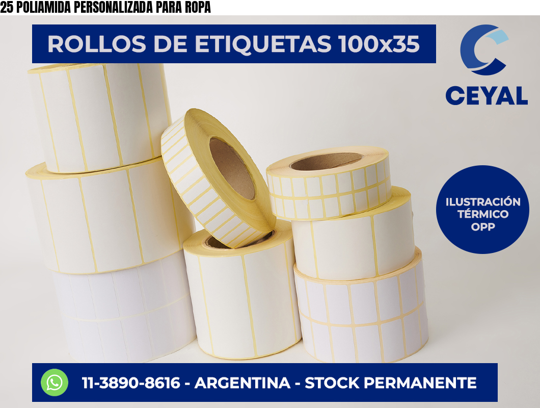 25 POLIAMIDA PERSONALIZADA PARA ROPA