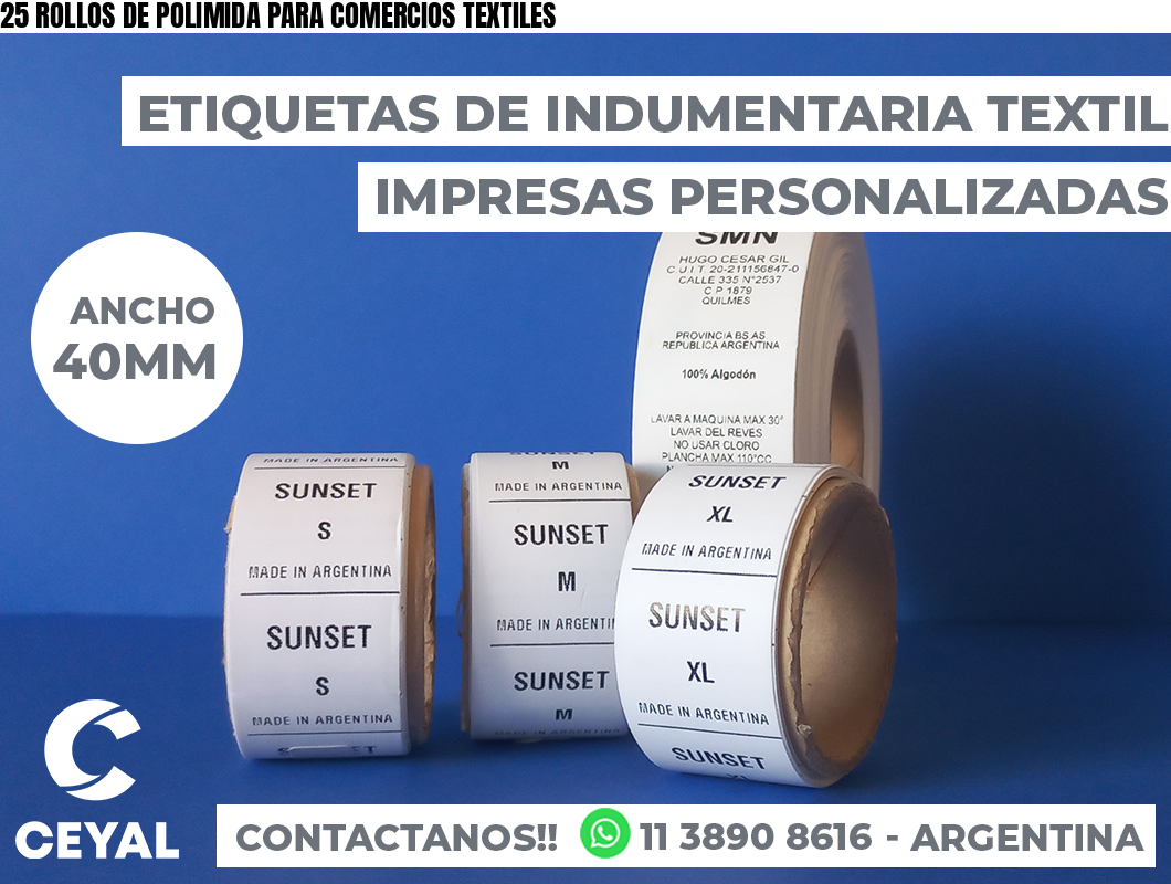 25 ROLLOS DE POLIMIDA PARA COMERCIOS TEXTILES