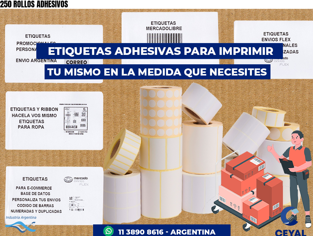 250 ROLLOS ADHESIVOS