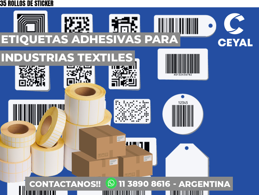 35 ROLLOS DE STICKER