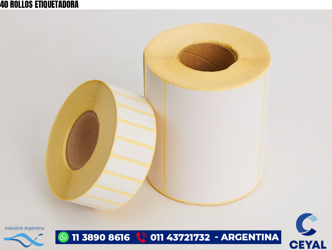 40 ROLLOS ETIQUETADORA