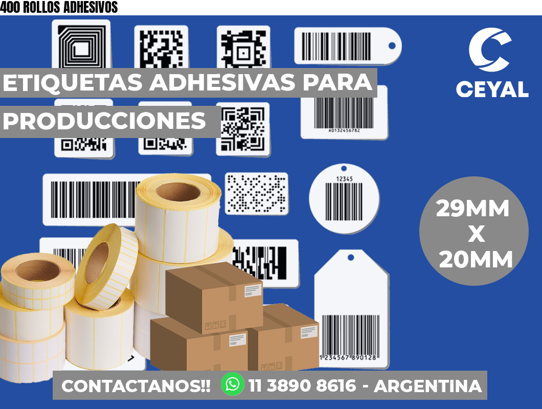 400 ROLLOS ADHESIVOS