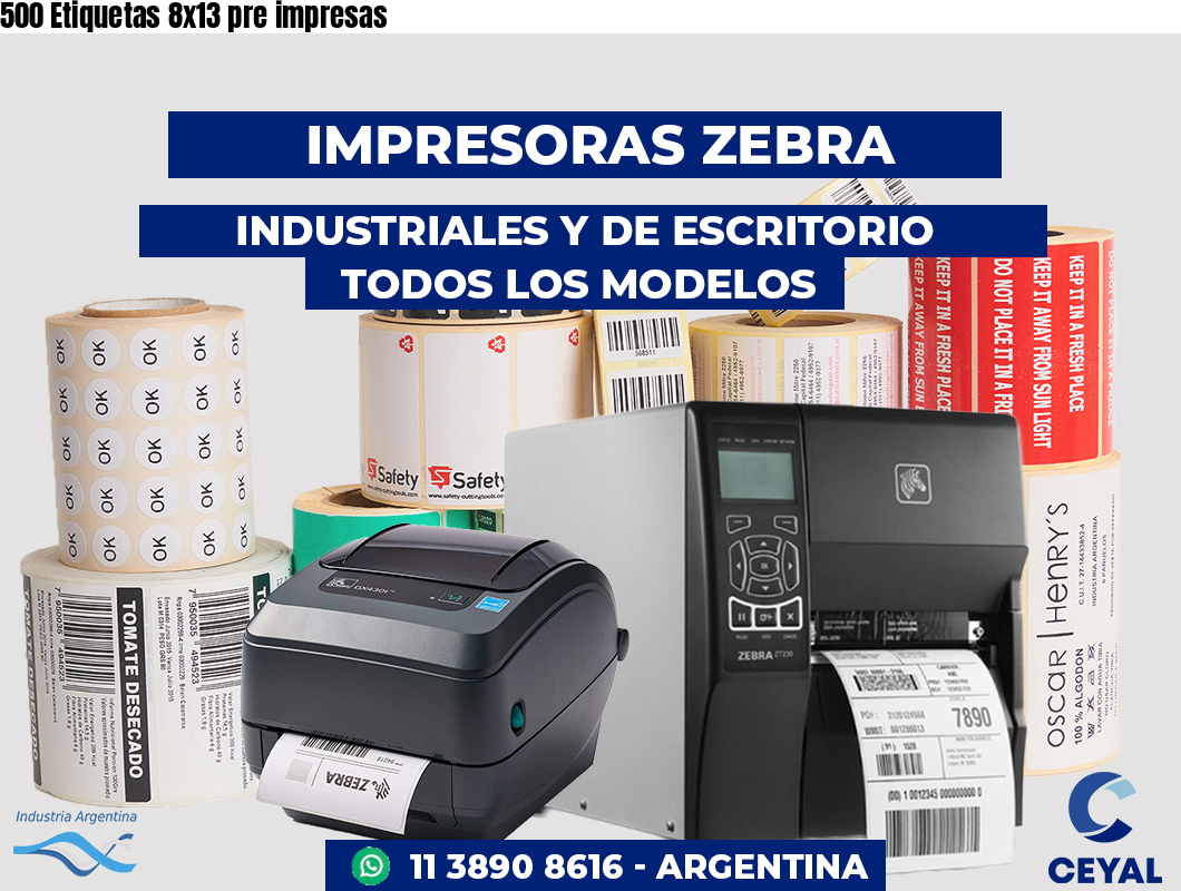 500 Etiquetas 8x13 pre impresas