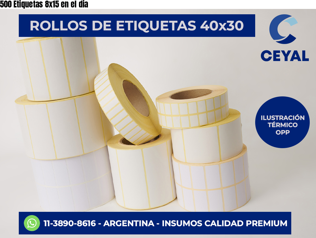 500 Etiquetas 8×15 en el dia
