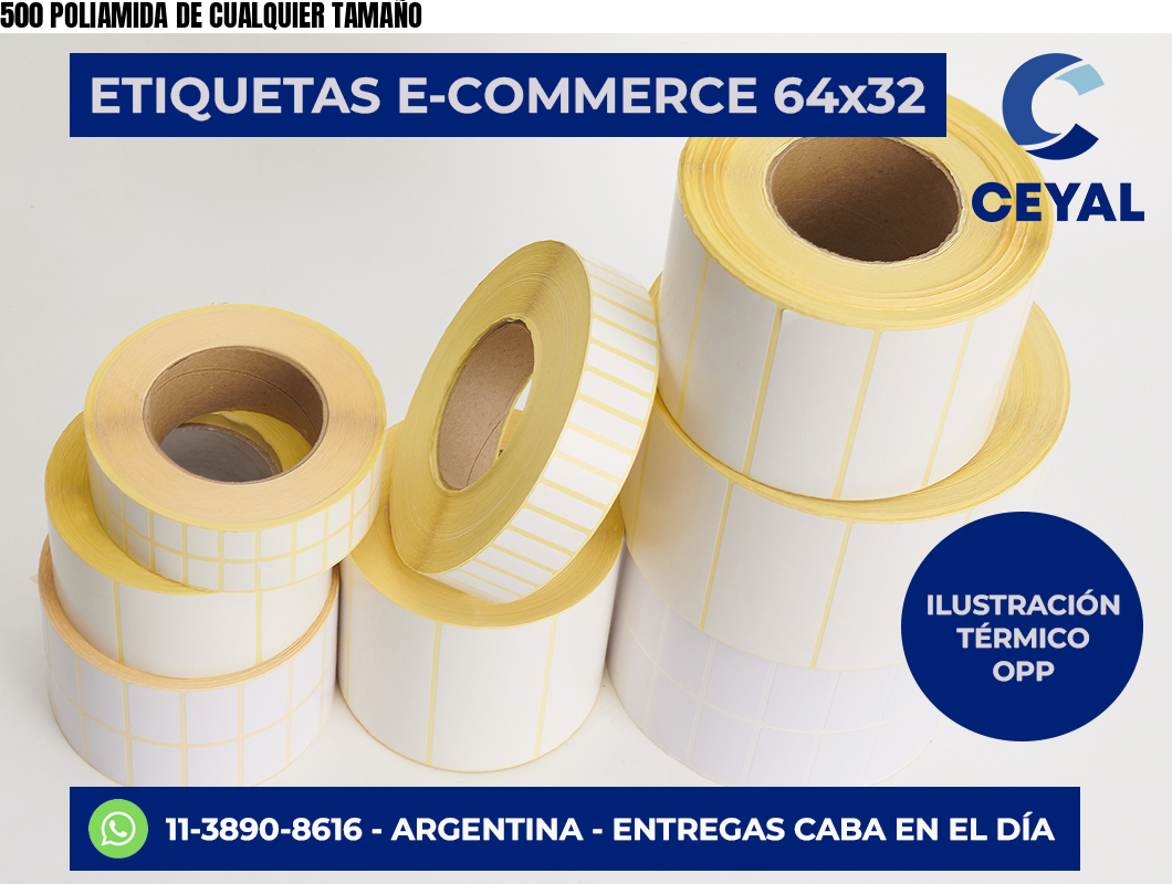 500 POLIAMIDA DE CUALQUIER TAMAÑO