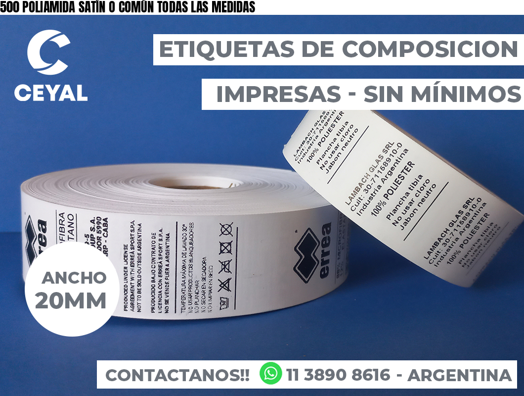 500 POLIAMIDA SATÍN O COMÚN TODAS LAS MEDIDAS