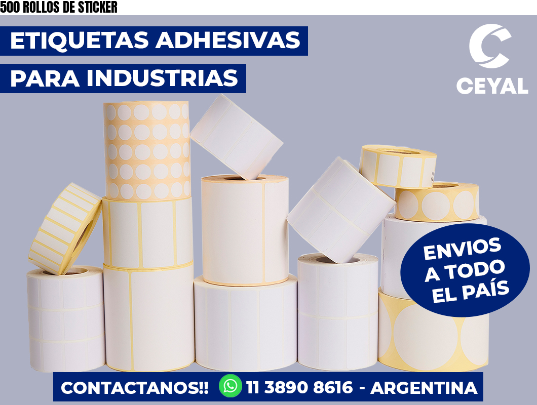 500 ROLLOS DE STICKER