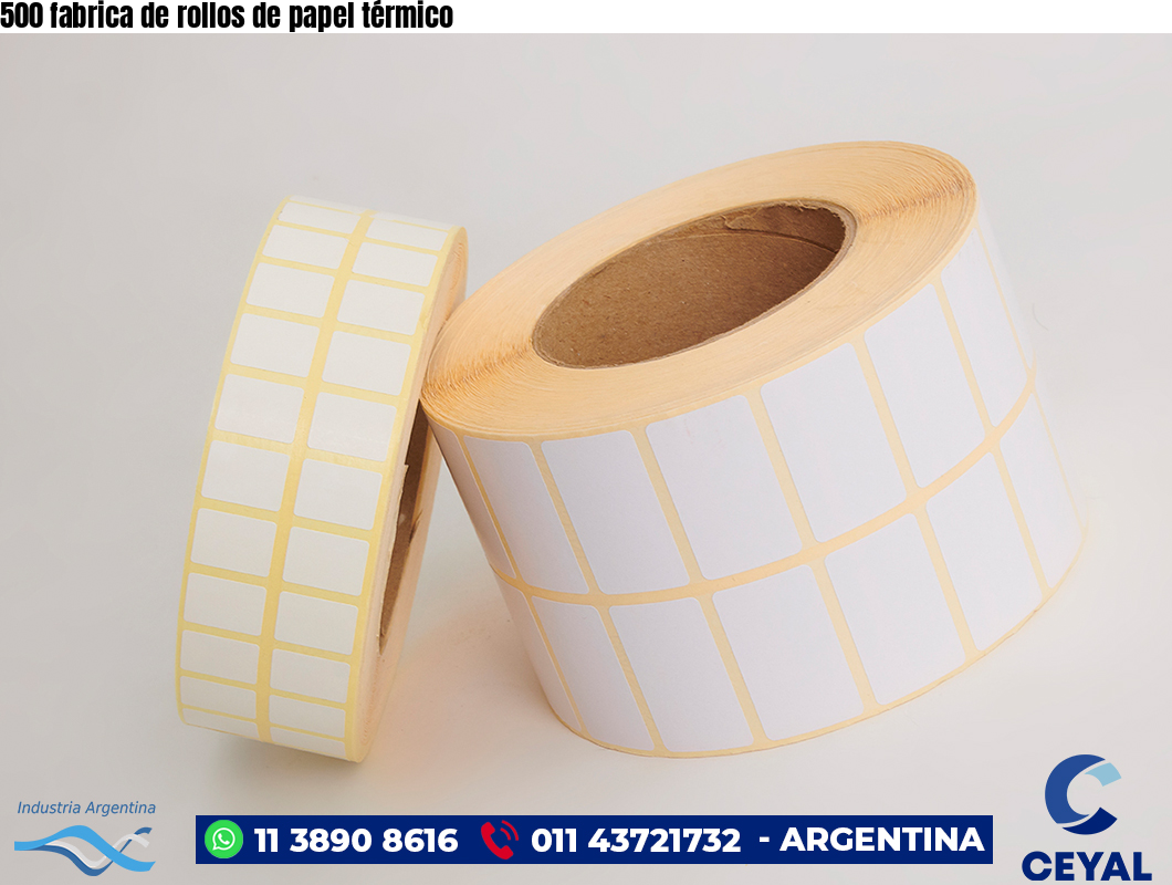 500 fabrica de rollos de papel térmico
