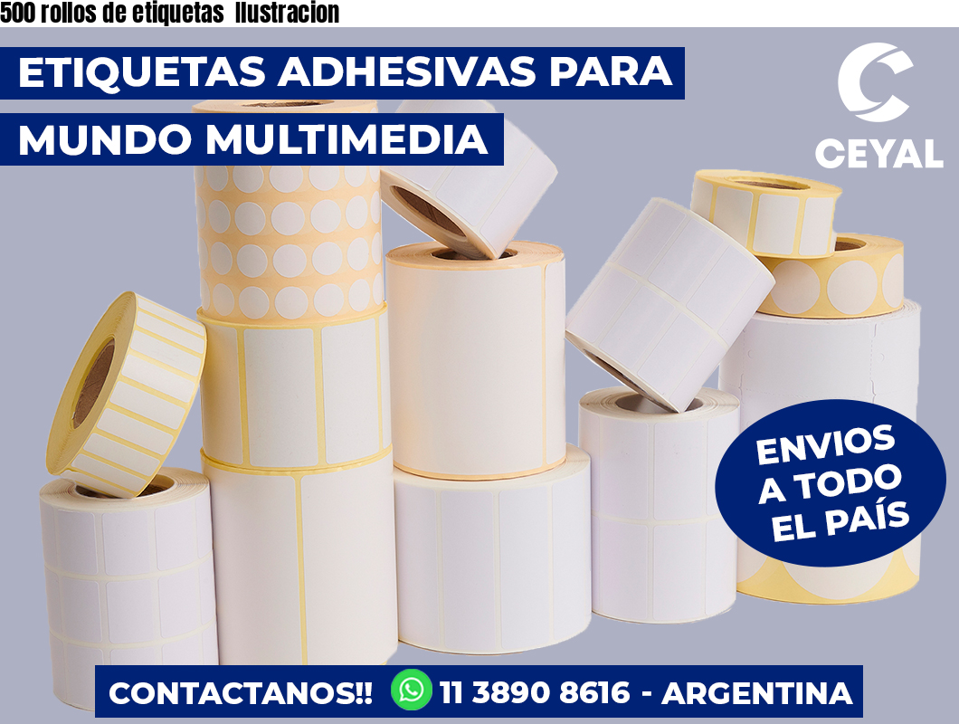 500 rollos de etiquetas  Ilustracion