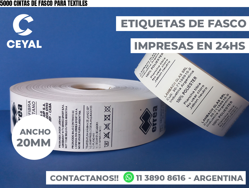 5000 CINTAS DE FASCO PARA TEXTILES