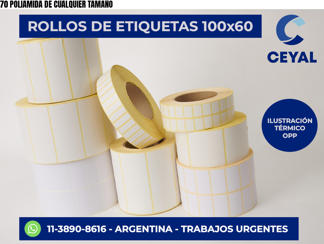 70 POLIAMIDA DE CUALQUIER TAMAÑO