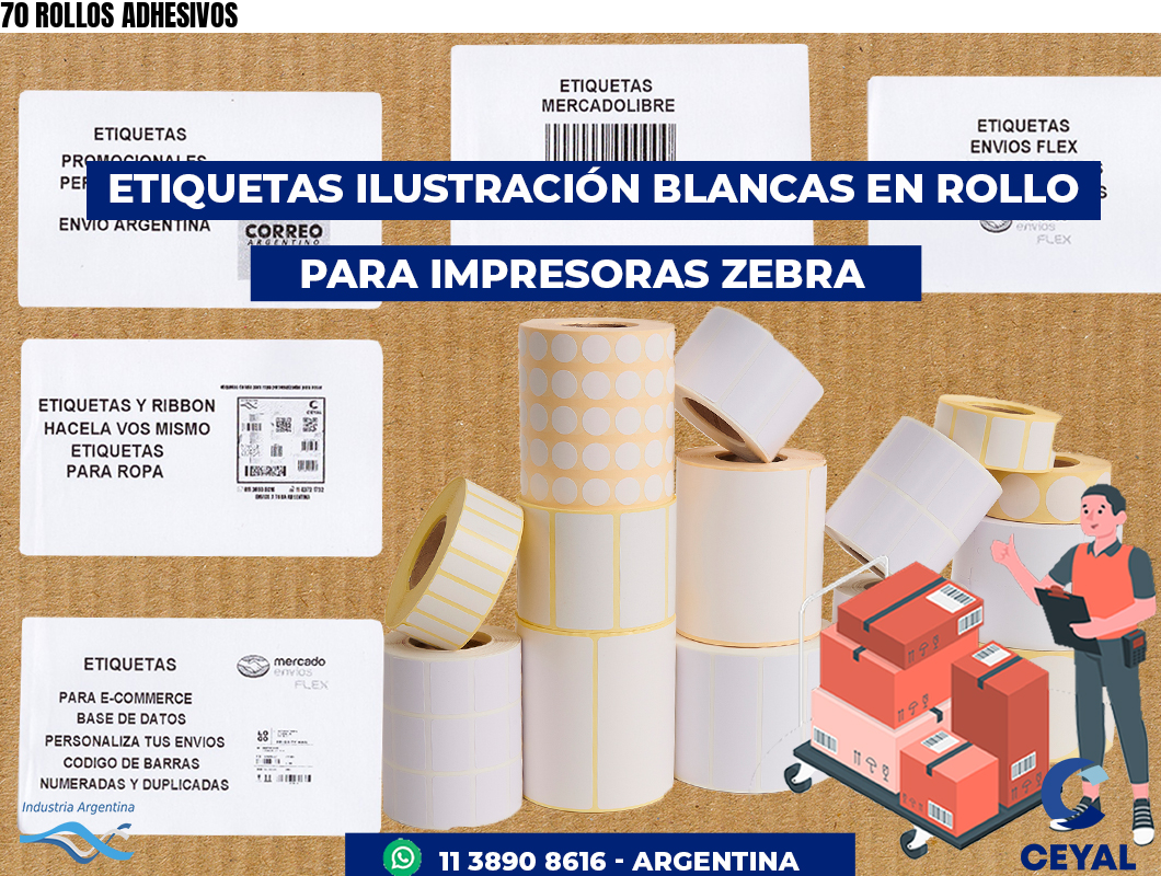 70 ROLLOS ADHESIVOS