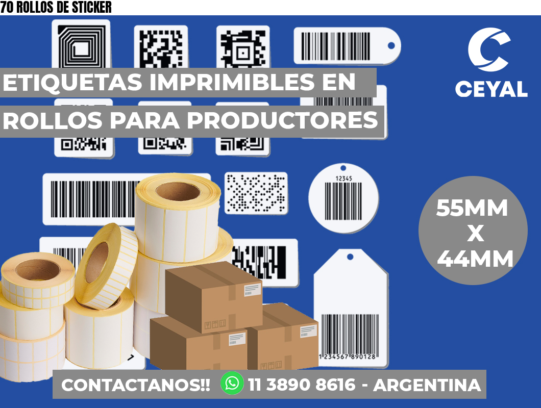 70 ROLLOS DE STICKER