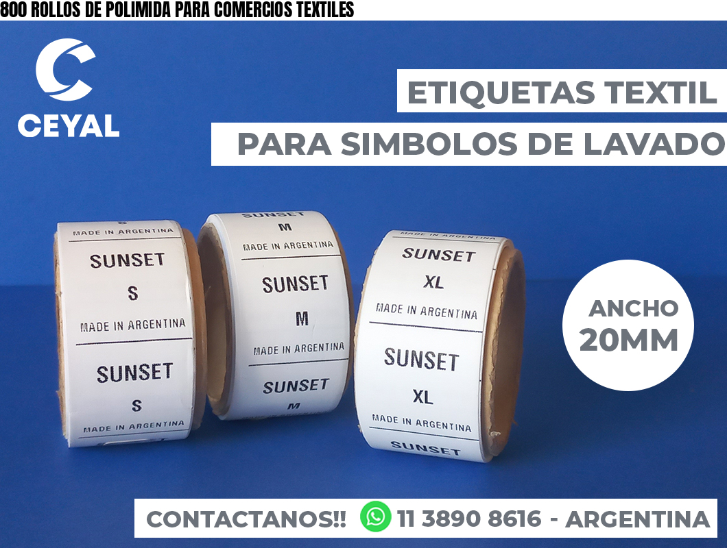 800 ROLLOS DE POLIMIDA PARA COMERCIOS TEXTILES