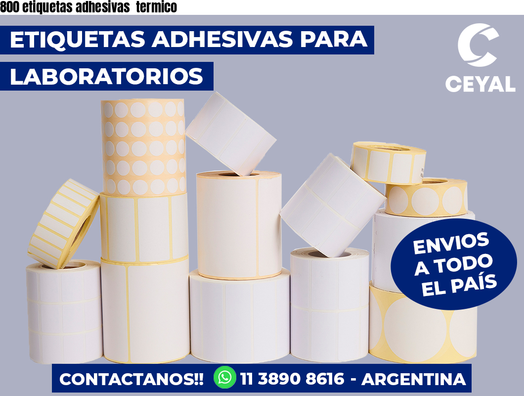 800 etiquetas adhesivas  termico