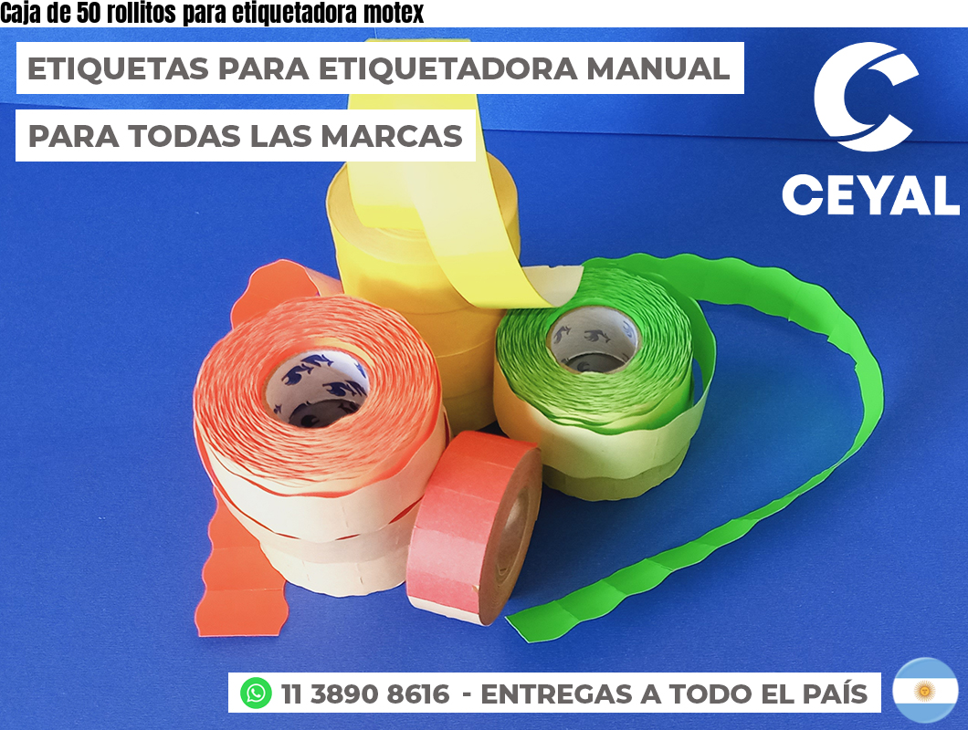 Caja de 50 rollitos para etiquetadora motex