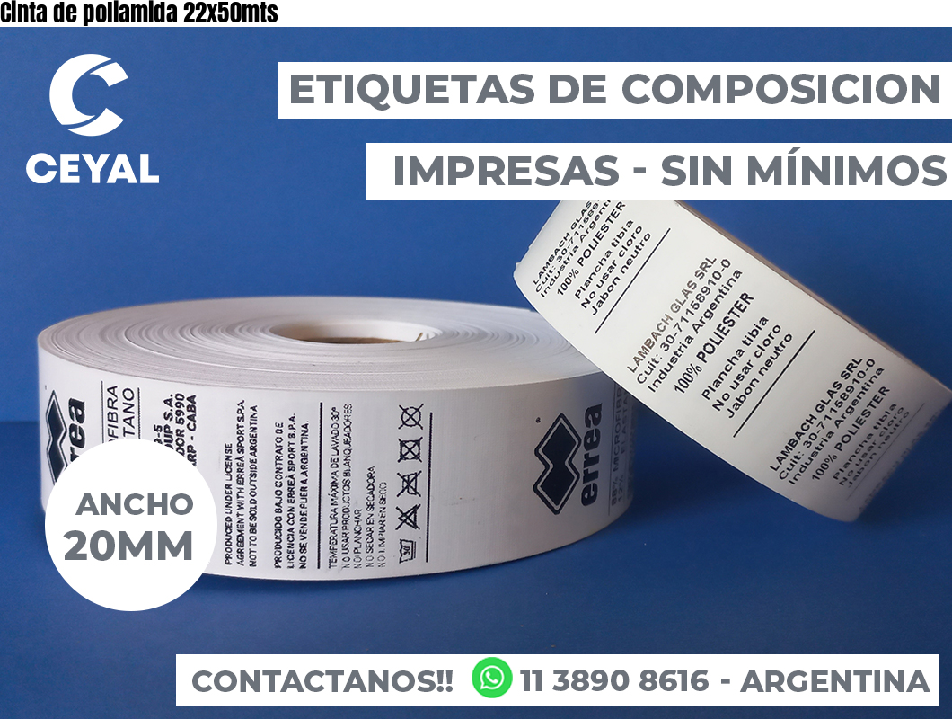 Cinta de poliamida 22x50mts