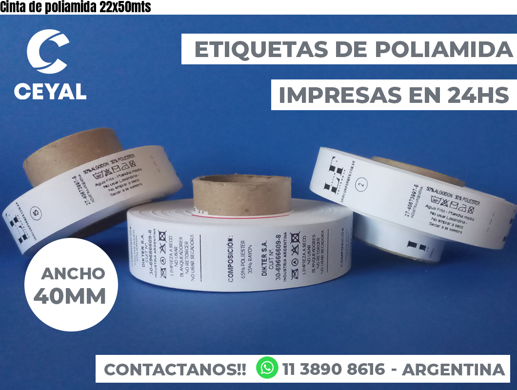 Cinta de poliamida 22x50mts