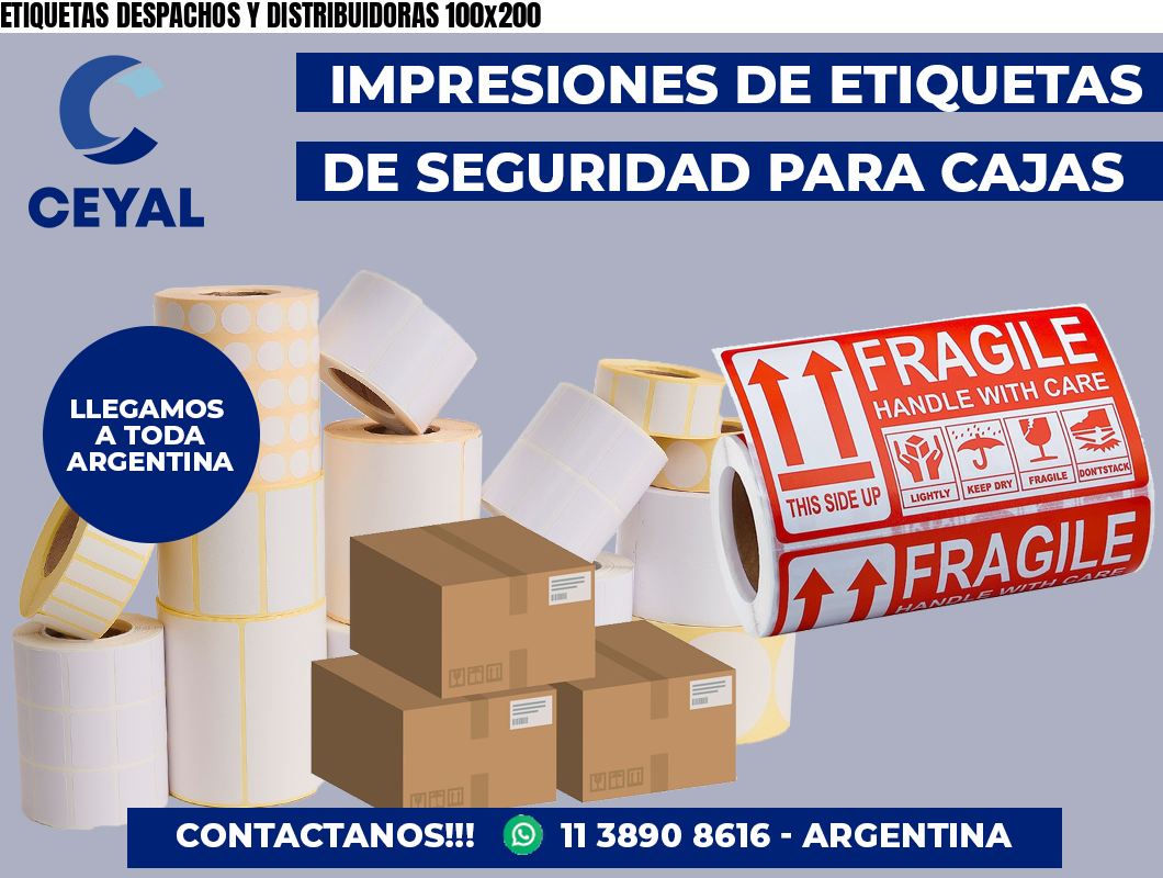 ETIQUETAS DESPACHOS Y DISTRIBUIDORAS 100×200